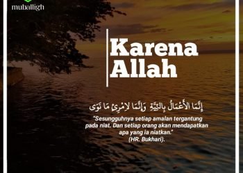 KARENA ALLAH